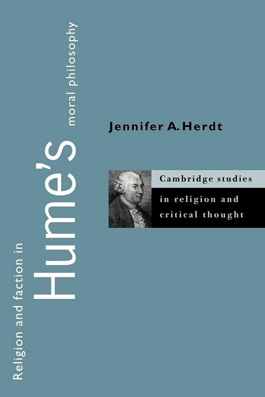 Religion in Hume's Moral Philosophy: 3 (Cambridge Studies in Religion and Critical Thought, Series Number 3)