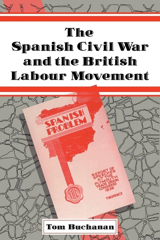 Spanish Civil War & British Labour