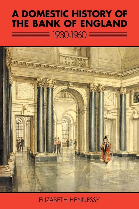 Bank of England: A Domestic History