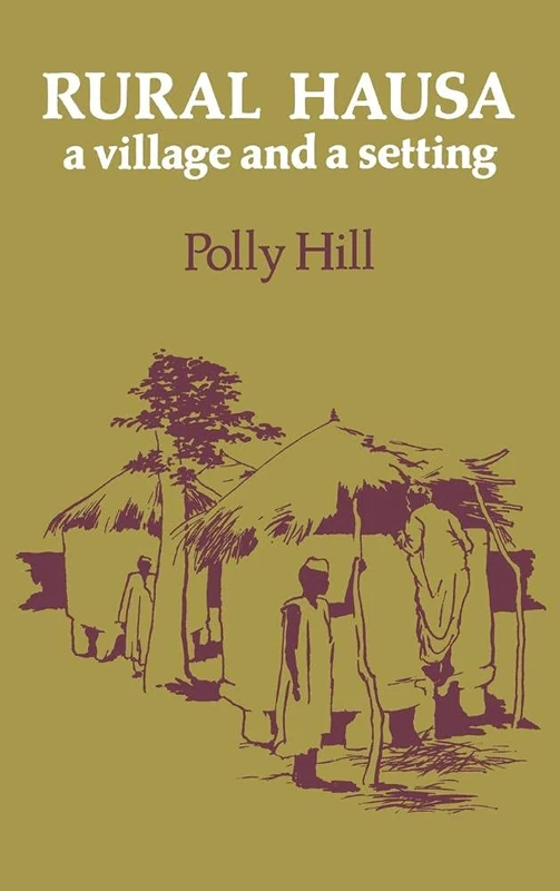Rural Hausa: A Village and a Setting - Image 1