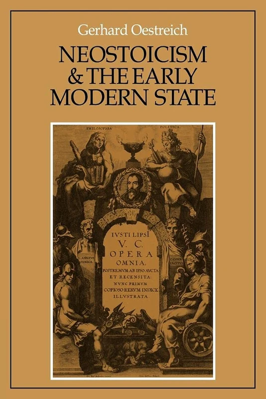 Neostoicism & Early Modern State (Cambridge Studies in Early Modern History) - Image 1
