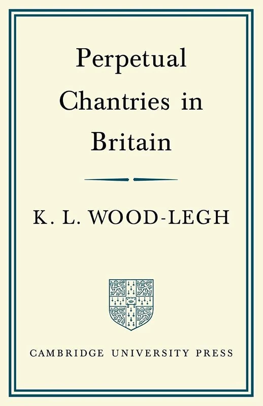 Perpetual Chantries in Britain - Image 1