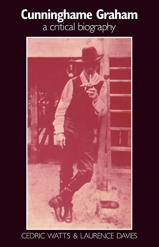 Cunninghame Graham: A Critical Biography - Image 1