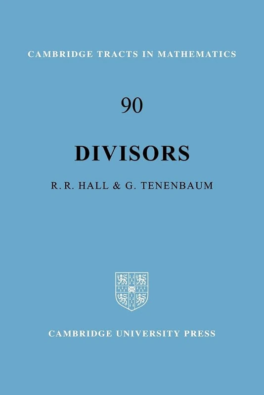 Divisors: 90 (Cambridge Tracts in Mathematics, Series Number 90)
