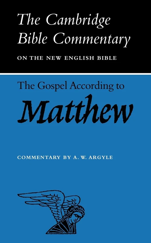 Cambridge Bible Commentaries - The Gospel According to Matthew