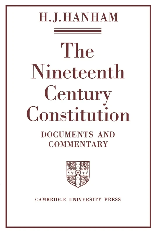 The Nineteenth Century Constitution: Documents and Commentary