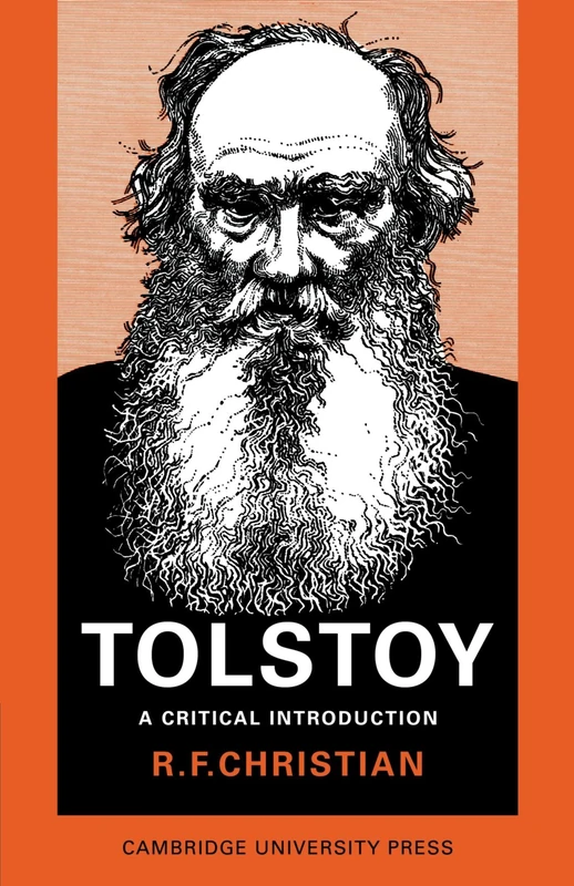 Tolstoy: A Critical Introduction (Major European Authors Series)