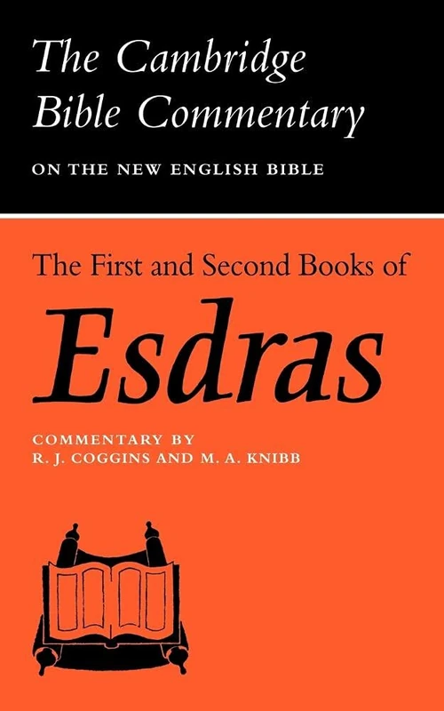 Cambridge Bible Commentaries: The First and Second Books of Esdras (Cambridge Bible Commentaries on the Apocrypha)
