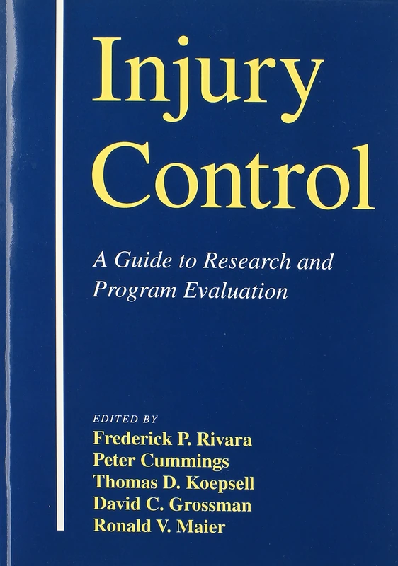 Injury Control: A Guide to Research and Program Evaluation