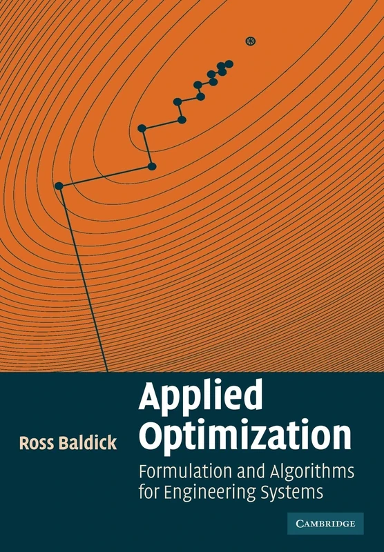 Applied Optimization: Formulation and Algorithms for Engineering Systems