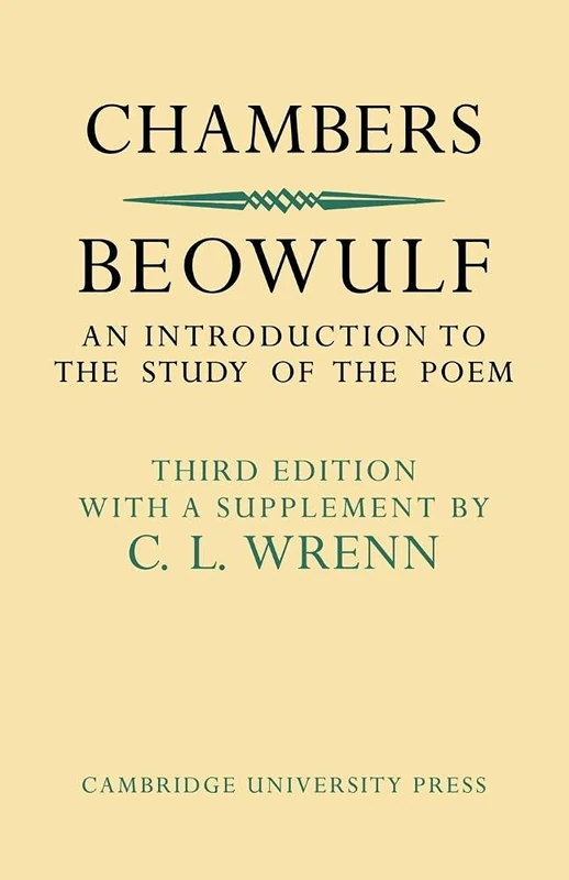 Beowulf: An Introduction to the Study of the Poem with a Discussion of the Stories of Offa and Finn