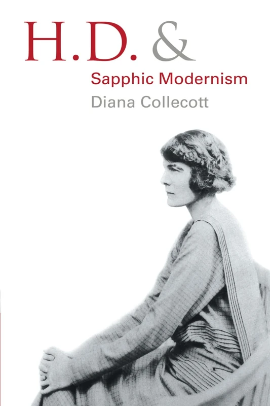 H. D. and Sapphic Modernism 1910-1950