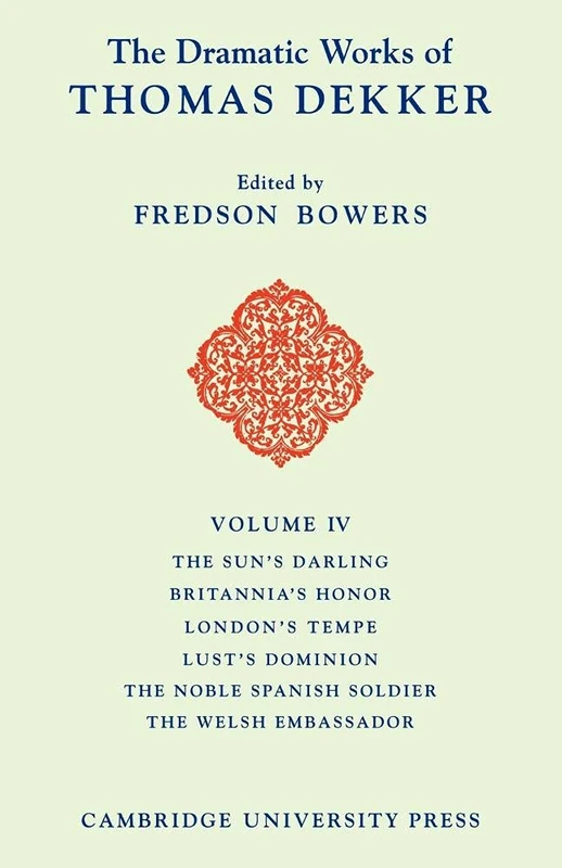 The Dramatic Works of Thomas Dekker: Volume 4 (The Dramatic Works of Thomas Dekker 8 Volume Paperback Set) - Image 1