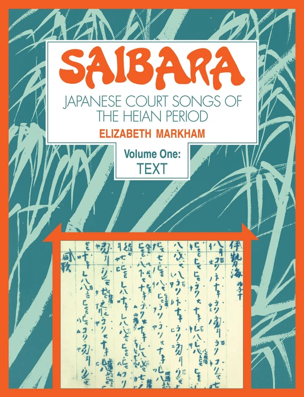 Saibara: Japanese Court Songs of the Heian Period - Image 1