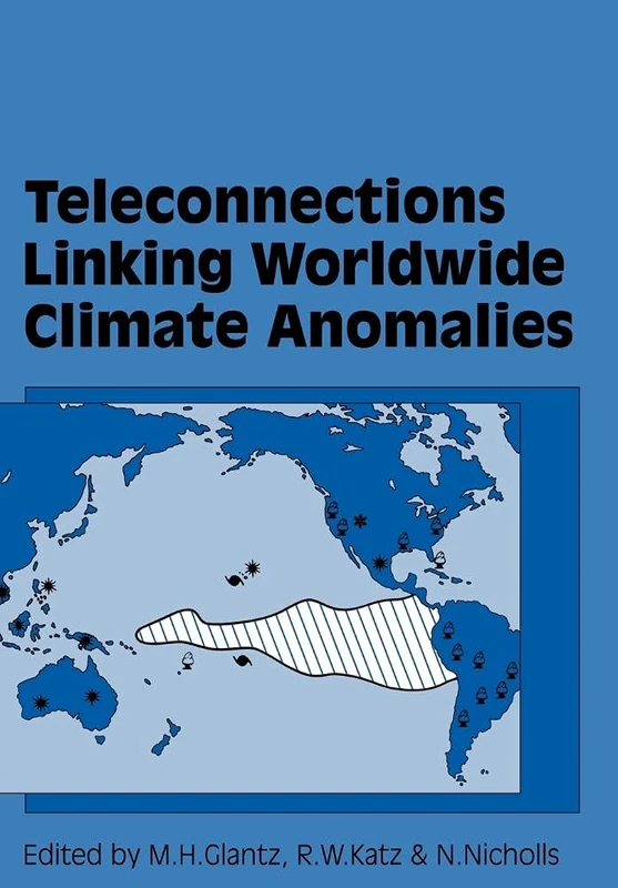 Teleconnections Linking Worldwide Climate Anomalies: Scientific Basis and Societal Impact