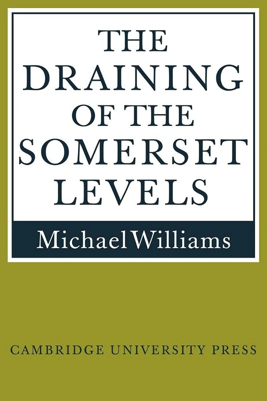 The Draining of the Somerset Levels