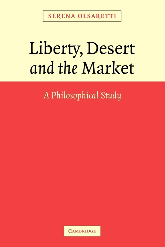 Liberty, Desert and the Market: A Philosophical Study - Image 1