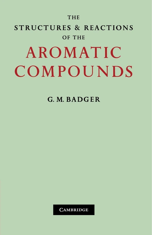 The Structures and Reactions of the Aromatic Compounds - Image 1