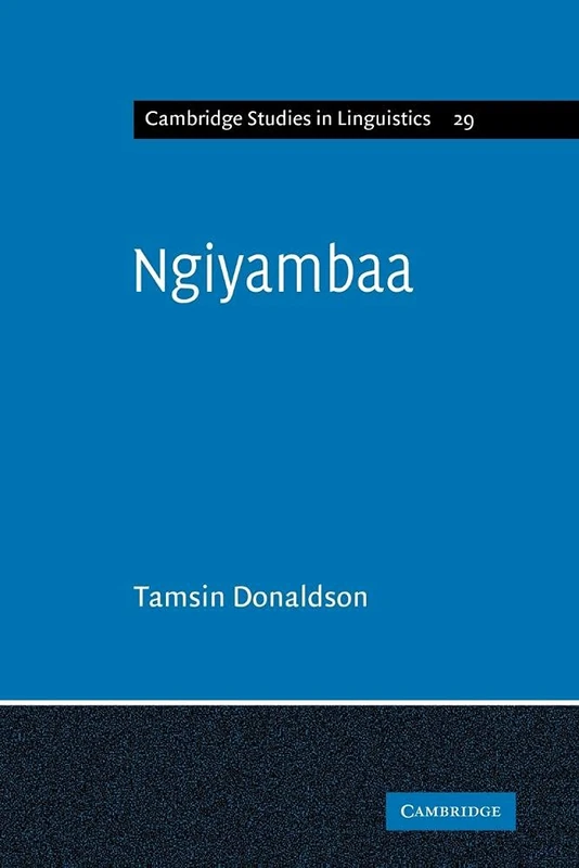 Ngiyambaa: 29 (Cambridge Studies in Linguistics, Series Number 29)