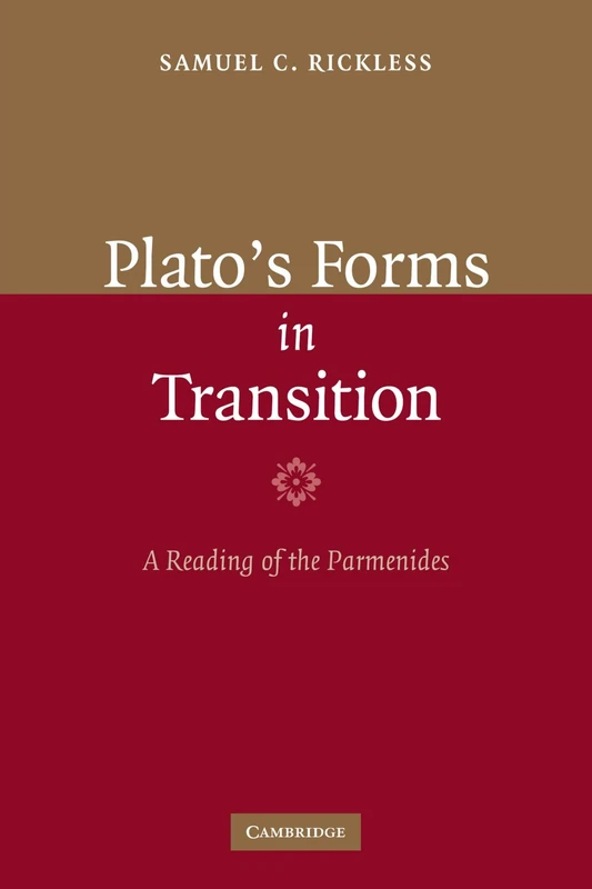 Plato's Forms in Transition: A Reading of the Parmenides - Image 1