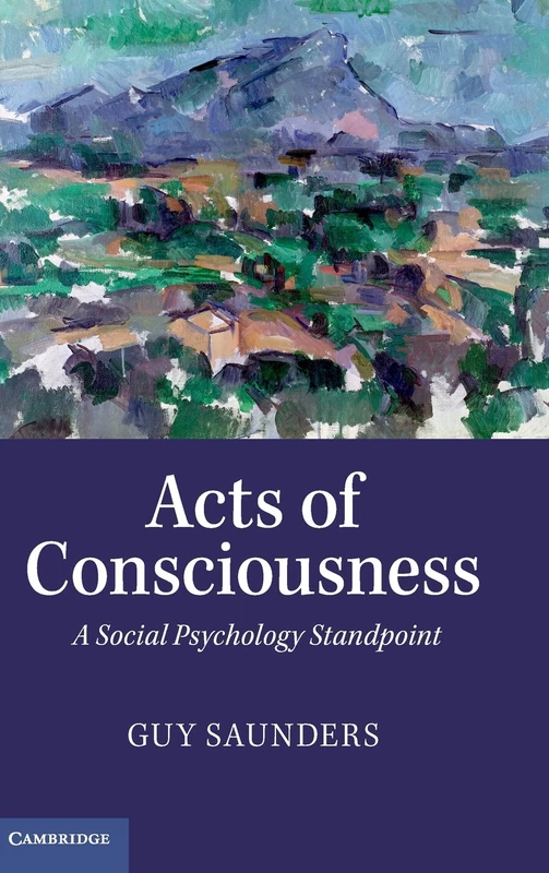 Acts of Consciousness: A Social Psychology Standpoint - Image 1