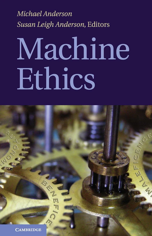 Machine Ethics