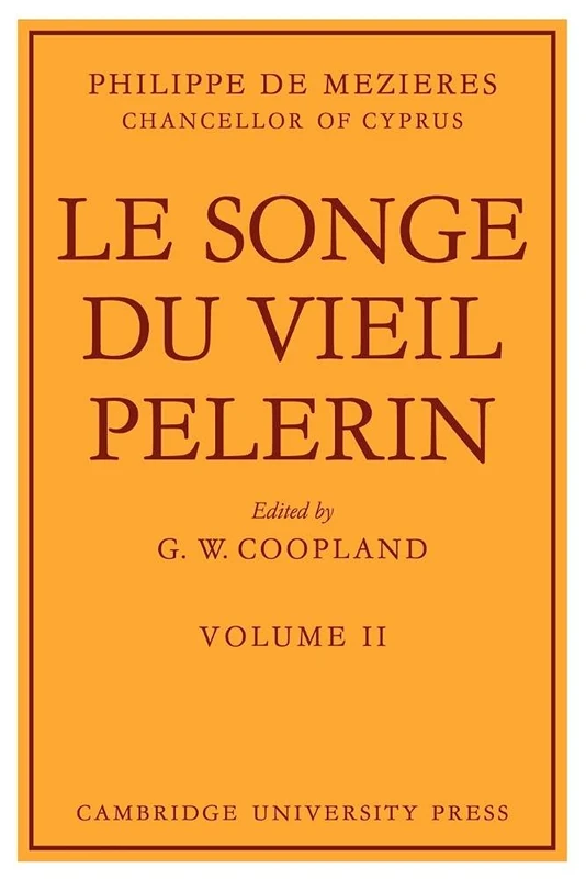 Le Songe Du Vieil Pelerin: Volume 2