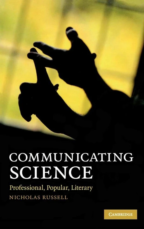 Communicating Science: Professional, Popular, Literary