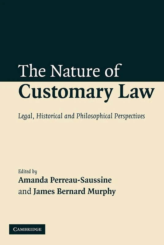 The Nature of Customary Law: Legal, Historical and Philosophical Perspectives - Image 1