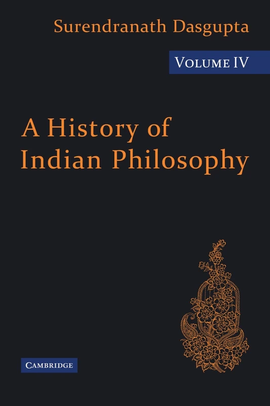A History of Indian Philosophy: Indian Pluralism: Volume 4 (A History of Indian Philosophy 5 Volume Paperback Set)