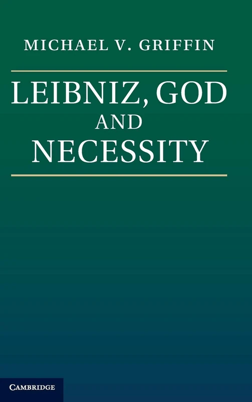 Leibniz, God and Necessity