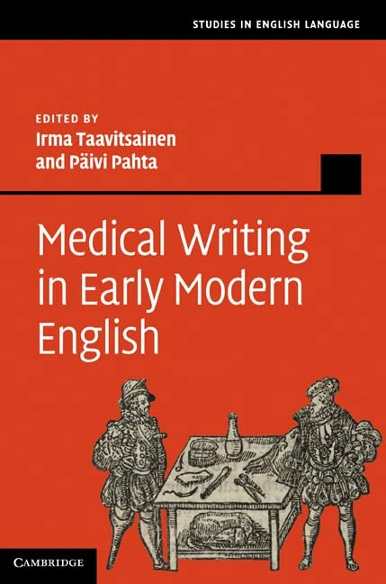 Medical Writing in Early Modern English (Studies in English Language)