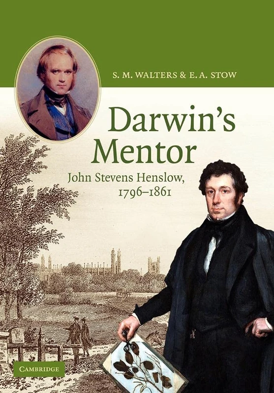 Darwin's Mentor: John Stevens Henslow, 1796-1861 - Image 1