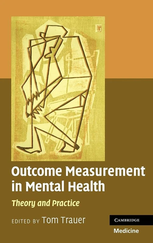 Outcome Measurement in Mental Health: Theory and Practice