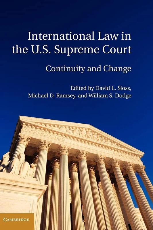International Law in the U.S. Supreme Court: Continuity or Change