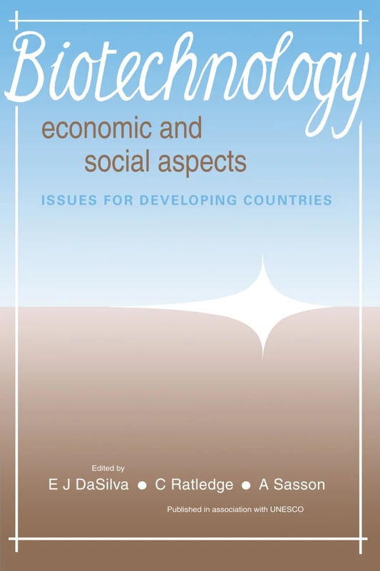 Biotechnology: Economic and Social Aspects: Issues for Developing Countries