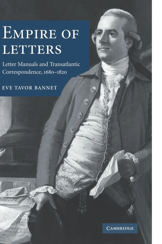 Empire of Letters: Letter Manuals and Transatlantic Correspondence, 1680-1820 - Image 1
