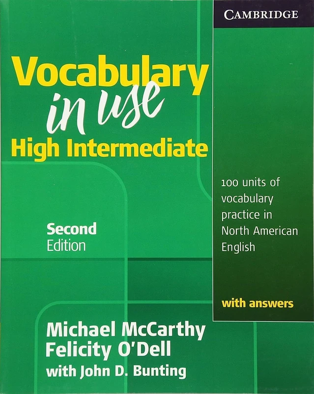 Vocabulary in Use High Intermediate Student's Book with Answers: 100 Units of Vocabulary Practice in North American English with Answers