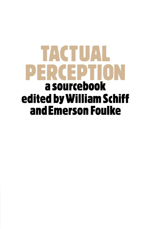 Tactual Perception: A Sourcebook