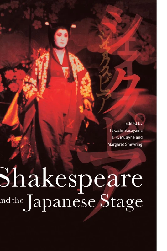 Shakespeare and the Japanese Stage
