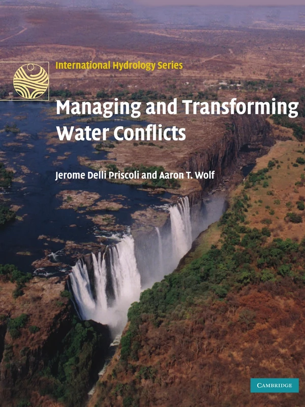 Managing and Transforming Water Conflicts (International Hydrology Series) - Image 1
