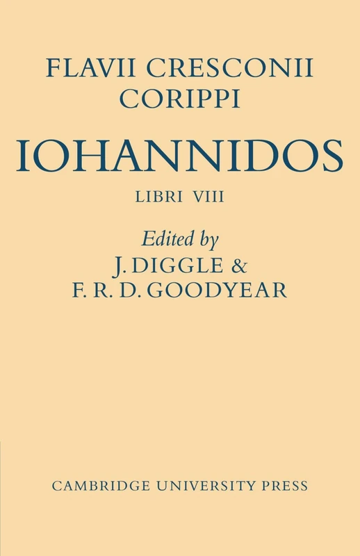 Flavii Cresconii Corippi Iohannidos
