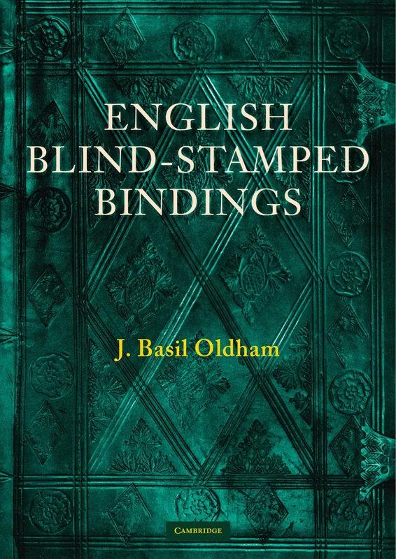 English Blind Stamped Bindings (History of Bookbinding Technique and Design)