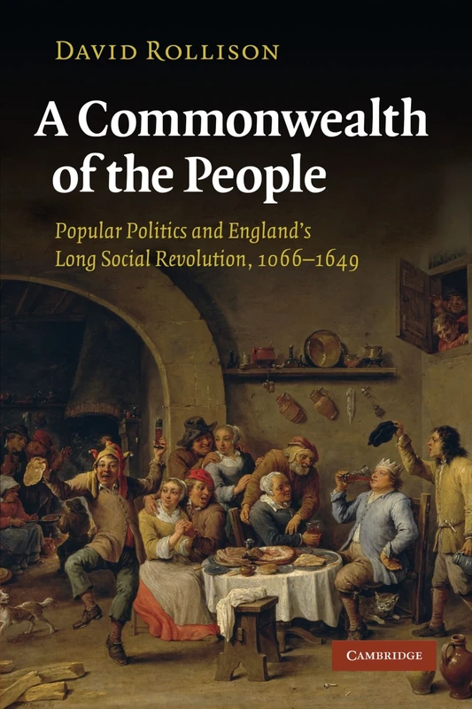 A Commonwealth of the People: Popular Politics and England's Long Social Revolution, 1066-1649 - Image 1