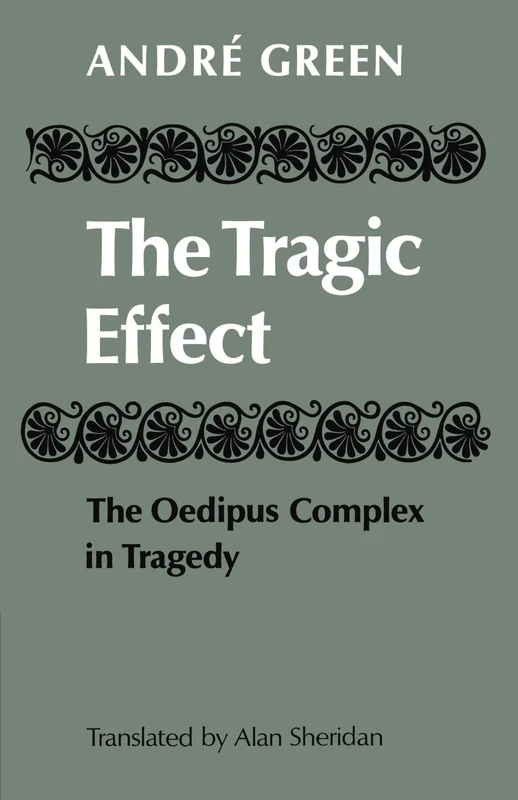 The Tragic Effect: The Oedipus Complex in Tragedy - Image 1