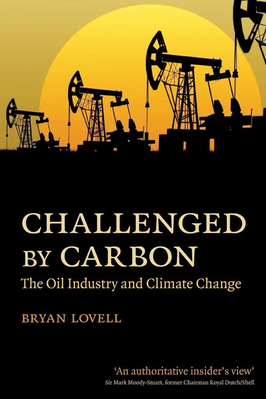 Challenged by Carbon: The Oil Industry and Climate Change - Image 1