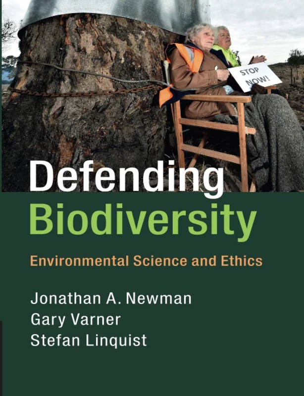 Defending Biodiversity: Environmental Science and Ethics