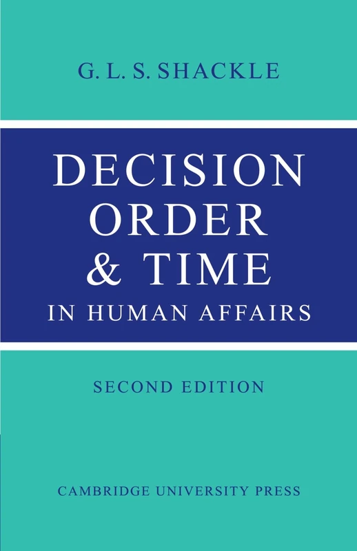 Decision Order and Time in Human Affairs