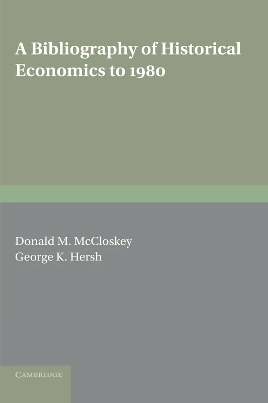 A Bibliography of Historical Economics to 1980 - Image 1