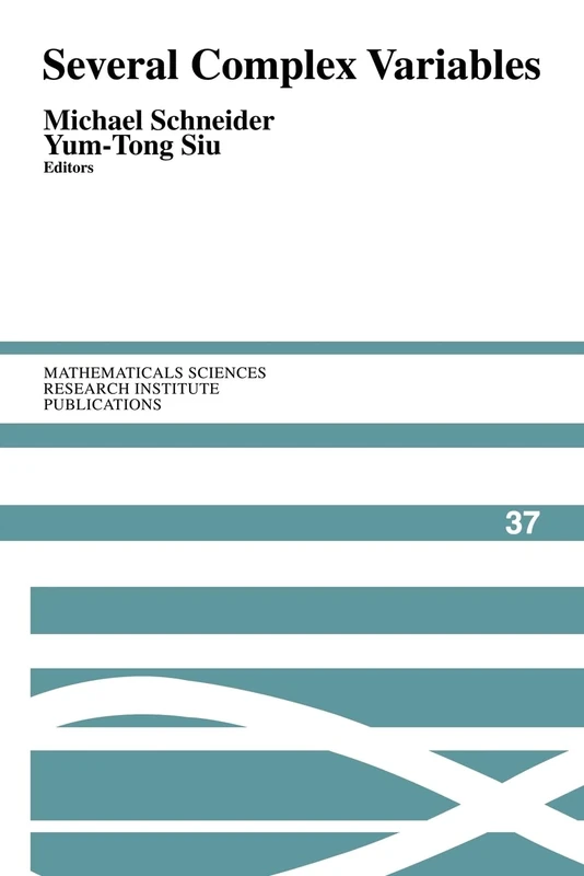 Several Complex Variables: 37 (Mathematical Sciences Research Institute Publications, Series Number 37)